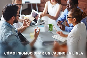 Cómo promocionar un casino en línea